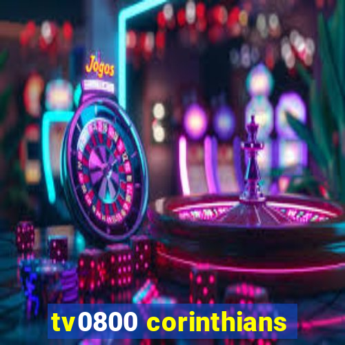 tv0800 corinthians